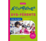 Profession enseignant - Accompagner les élèves dys-férents - Ed. 2021