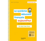 Le Système éducatif français aujourd'hui - Ed. 2021-2022