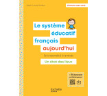 Le Système éducatif français aujourd'hui - Ed. 2022-2023