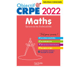 Objectif CRPE 2022 - Maths - épreuve écrite d'admissibilité