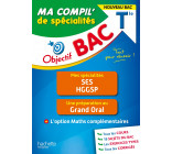 Objectif BAC Tle Ma compil' de spécialités SES et HGGSP + Grand Oral + option Maths complémentaires