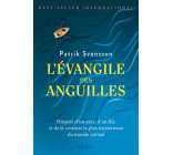 L'Evangile des anguilles