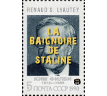 La Baignoire de Staline