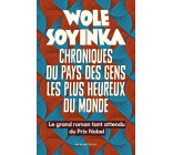 Chroniques du pays des gens les plus heureux du monde