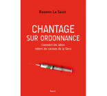 Chantage sur ordonnance