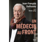 Un médecin au front