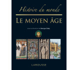 HISTOIRE DU MONDE LE MOYEN-AGE