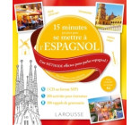 15 MINUTES PAR JOUR POUR SE REMETTRE A L-ESPAGNOL + CD