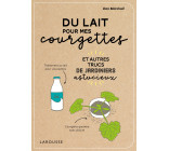 DU LAIT POUR MES COURGETTES