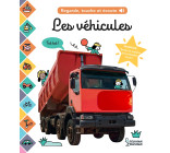 LES VEHICULES - REGARDE, TOUCHE ET ECOUTE !