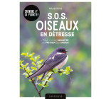 SOS OISEAUX EN DETRESSE