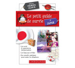 LE PETIT GUIDE DE SURVIE AU JAPON