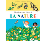 MON LAROUSSE ILLUSTRE - LA NATURE