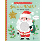 JOYEUX NOEL - REGARDE, TOUCHE ET ECOUTE