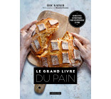 LE GRAND LIVRE DU PAIN