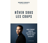 REVER SOUS LES COUPS