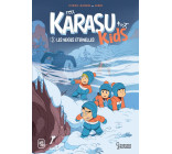 LES NEIGES ETERNELLES - KARASU KIDS