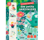 LE GUIDE PRATIQUE DES PETITS JARDINIERS