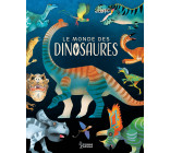 LE MONDE DES DINOSAURES