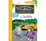 MES PREMIERES LECTURES 100 % SYLLABIQUES NIVEAU 1 - LE BOLIDE