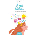 A MOI LE BONHEUR - POCHE