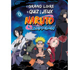 NARUTO SHIPPUDEN LE GRAND LIVRE DE QUIZ ET DE JEUX