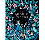 MANDALAS FEERIQUES