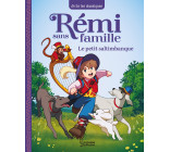 REMI SANS FAMILLE - T1 LE PETIT SALTIMBANQUE