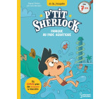 PANIQUE AU PARC AQUATIQUE - P-TIT SHERLOCK