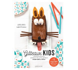 GATEAUX KIDS - 40 RECETTES ULTRA-SIMPLES POUR UN EFFET WAHOU !