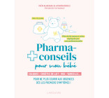 PHARMACONSEILS POUR MON BEBE