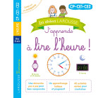 LES ATELIERS LAROUSSE - J-APPRENDS A LIRE L-HEURE (CP-CE1-CE2)