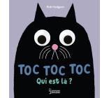 Toc, toc, toc, qui est là?