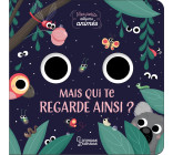 Mais qui te regarde ainsi ?