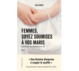 Femmes, soyez soumises à vos maris