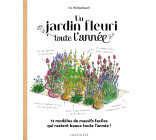 Un jardin fleuri toute l'année