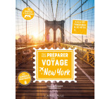 Tout pour préparer son voyage à New York