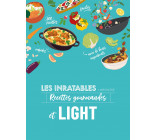 Les inratables : recettes gourmandes et light