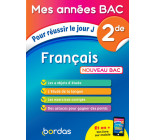 MES ANNEES BAC POUR REUSSIR LE JOUR J FRANCAIS 2DE