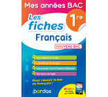 MES ANNEES BAC - LES FICHES FRANCAIS 1RE