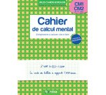 LES CAHIERS BORDAS - CALCUL MENTAL CM1-CM2 - ENTRAINEMENT A CALCULER VITE ET BIEN