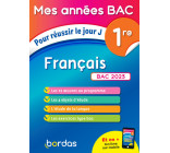 Mes Années Bac Pour réussir le jour J Français 1re BAC 2023