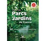 Visiter les parcs et jardins de France