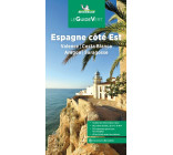 Guide Vert Espagne côté Est : Valence, Costa Blanca, Aragon, Saragosse