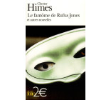 LE FANTOME DE RUFUS JONES ET AUTRES NOUVELLES