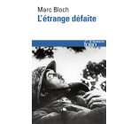 L-ETRANGE DEFAITE - TEMOIGNAGE ECRIT EN 1940