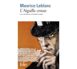 L-AIGUILLE CREUSE - LES AVENTURES D-ARSENE LUPIN