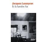 Et la lumière fut