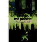 Céleste, ma planète