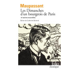 Les Dimanches d'un bourgeois de Paris et autres nouvelles